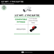 1/2" MPT - 1" PVC Slip Tee Fitting
